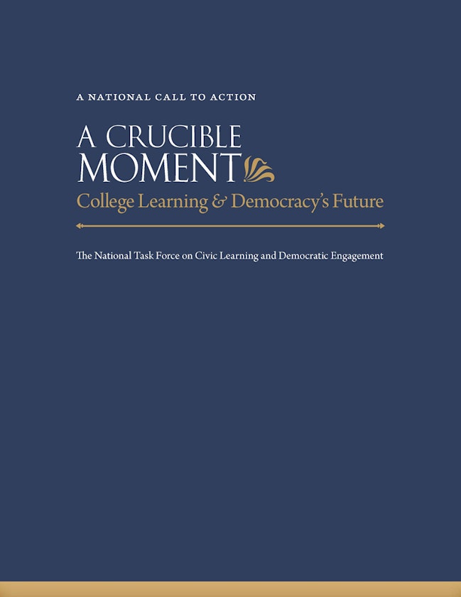 A Crucible Moment: College Learning & Democracy’s Future